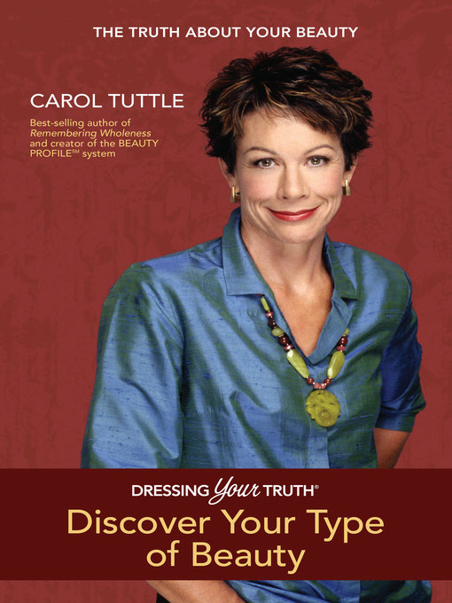 Title details for Discover Your Type of Beauty by Carol Tuttle - Available